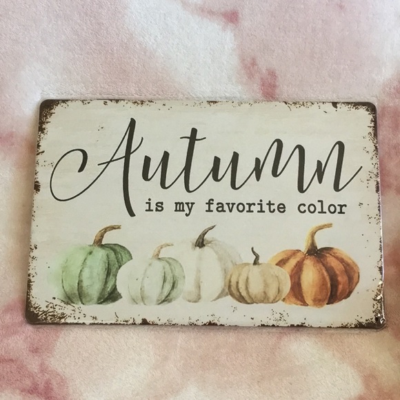 Autumn Is My Favorite Color Fall Harvest Halloween Colorful Metal Sign NWT 8x12” - Picture 1 of 16